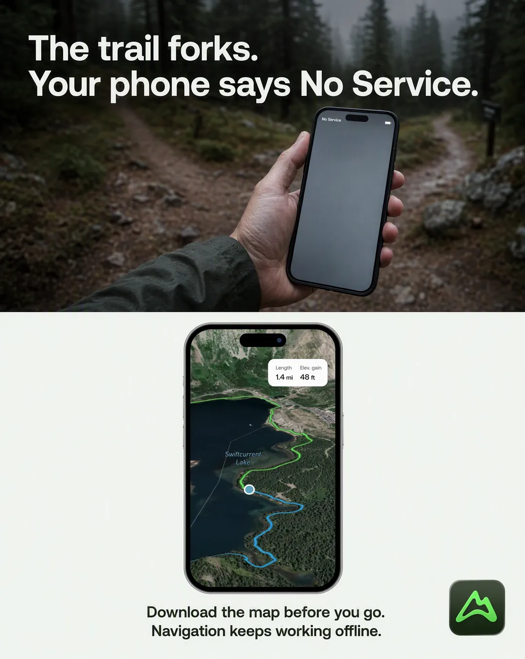 Problem / solution static ad concept: The trail forks. Your phone says No Service.